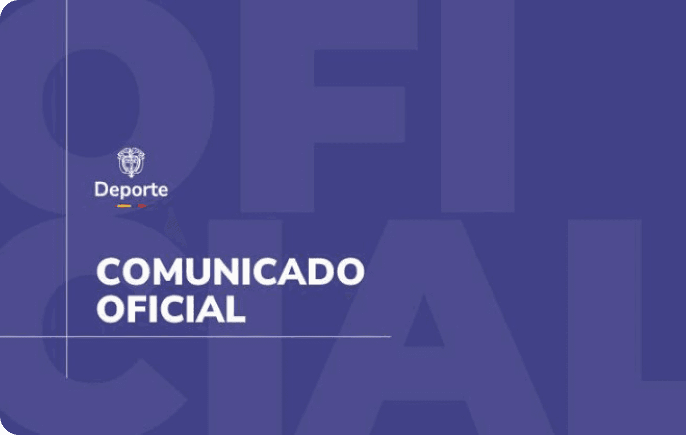 Pieza gráfica con el texto Comunicado oficial del Ministerio del Deporte